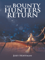 The Bounty Hunters Return