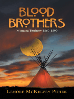 Blood Brothers: Montana Territory 1860-1890