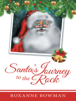 Santa’s Journey to the Rock