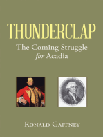 Thunderclap: The Coming Struggle for Acadia