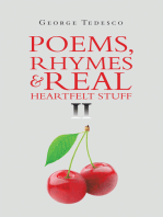 Poems, Rhymes & Real Heartfelt Stuff Ii