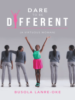Dare to Be Different: (A Virtuous Woman)