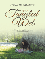 The Tangled Web: A Little Girl's Struggle to Overcome Racism and Poverty