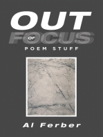 Out of Focus: Poem Stuff