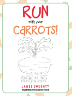 Run with Your Carrots!