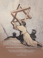 The Case Against the Gospels’ False Accusation of the Jews — Responsio Iudaeorum Nostrae Aetatis: A Response to Christianity’s Eternal Accusation of the Jewish People