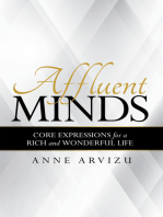 Affluent Minds: Core Expressions for a Rich and Wonderful Life