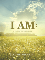 I Am:: A 40-Day Devotional