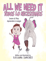 All We Need It Todos Lo Necesitamos: Learn & Play Aprende & Juega