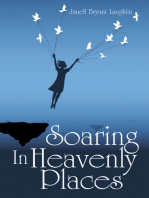 Soaring in Heavenly Places