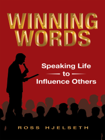 Winning Words: Speaking Life to Influence Others