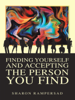 Finding Yourself and Accepting the Person You Find