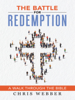 The Battle for Redemption: A Walk Through the Bible