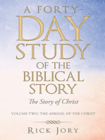 A Forty-Day Study of the Biblical Story: The Story of Christ