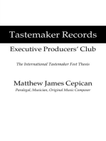 Tastemaker Records Executive Producers’ Club: The International Tastemaker Fest Thesis