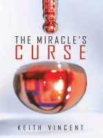 The Miracle’s Curse