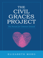 The Civil Graces Project: The Pursuit for Common Ground