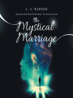 The Mystical Marriage: Opening the Sixth Seal of the Revelation—The Doorway of Vision