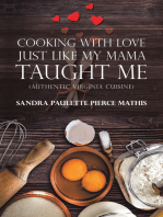 Cooking with Love Just Like My Mama Taught Me
