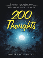 200 Thoughts: Thoughts to Awaken Your Consciousness, Stimulate Your Brain and Shake up Your Paradigm