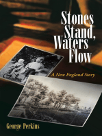 Stones Stand, Waters Flow