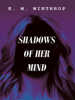 Shadows of Her Mind