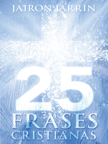 25 Frases Cristianas by Jairon Jarrin - Ebook | Scribd