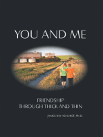 You and Me: Friendship Through Thick and Thin