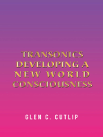 Transonics: Developing a New World Consciousness