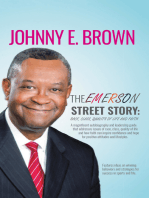The Emerson Street Story: Race, Class, Quality of Life and Faith: In Business, Money, Politics, School, and More