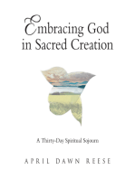 Embracing God in Sacred Creation