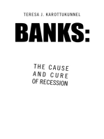 Banks: the Cause and Cure of Recession