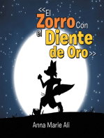 <<El Zorro Con El Diente De Oro>>