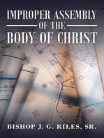 Improper Assembly of the Body of Christ