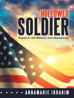 Hollowed Soldier: Raped in the Military and Abandoned