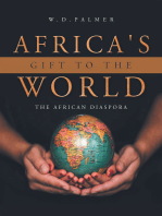 Africa's Gift to the World
