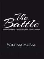 The Battle: Making Peace Beyond Words