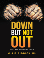 Down but Not Out: You Are an Overcomer