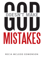 God Doesn’t Make Mistakes