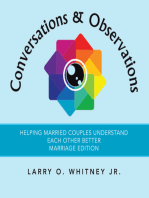 Conversations & Observations: Helping Married Couples Understand Each Other Better   Marriage Edition