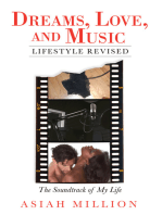 Dreams, Love, and Music Lifestyle Revised