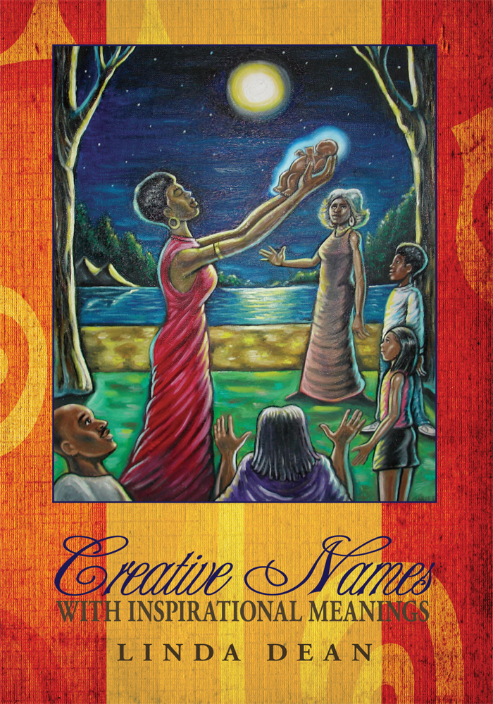 Creative Names with Inspirational Meanings by Linda Dean (Ebook) - Read ...