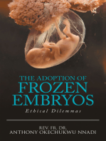 The Adoption of Frozen Embryos: Ethical Dilemmas