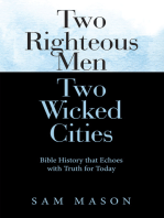 Two Righteous Men Two Wicked Cities