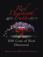Red Diamond Truths: One Hundred Cuts of Red Diamond