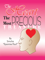 The Heart the Most Precious Treasure: Guard Your Heart Above Everything Else
