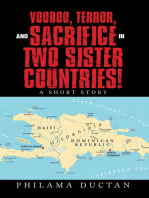 Voodoo, Terror, and Sacrifice in Two Sister Countries!: A Short Story