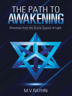 The Path to Awakening: Directives from the Divine Council of Light
