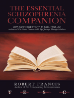 The Essential Schizophrenia Companion: with Foreword by Elyn R. Saks, Phd, Jd