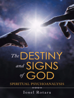 The Destiny and Signs of God: Spiritual Psychoanalysis